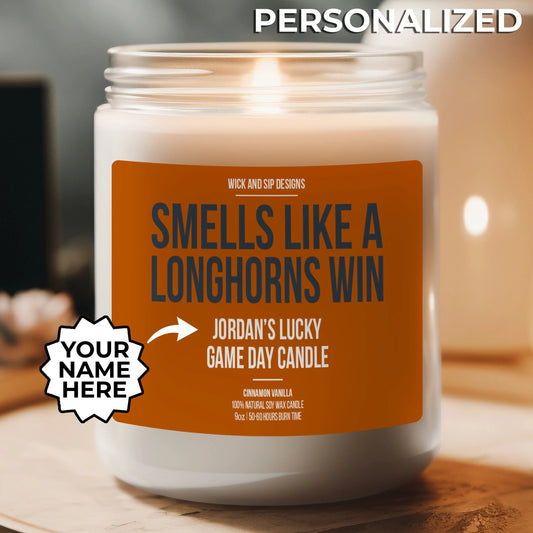 Personalized Smells like A Longhorns Win Candle, Custom Texas Candle, Gift for Texas Fan, Lucky Candle, Gift for Longhorns Fan, Sports Fan