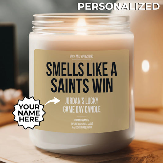 Personalized Smells Like A Saints Win Candle | New Orleans Saints Candle | Gift for Saints Fan | Lucky Game Day Candle | Football Fan Merch