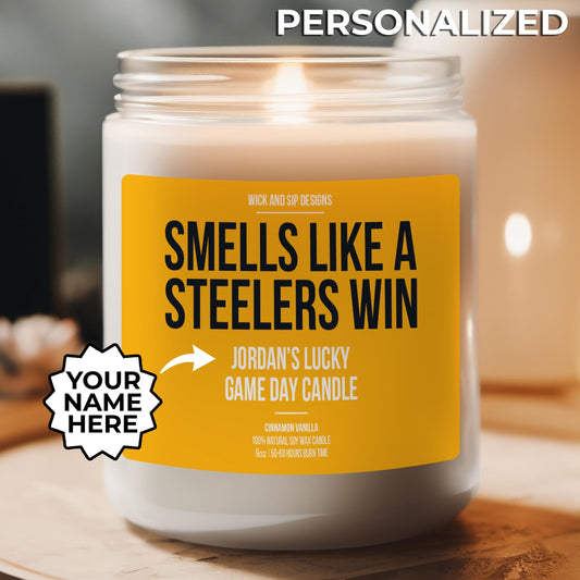 Personalized Smells Like A Steelers Win Candle, Pittsburgh Steelers Candle, Gift for Steelers Fan, Game Day Merch, Football Fan Gift